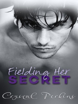 cover image of Fielding Her Secret